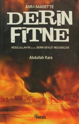 Asr-ı Saadette Derin Fitne