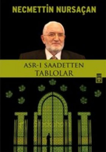 Asr-ı Saadetten Tablolar