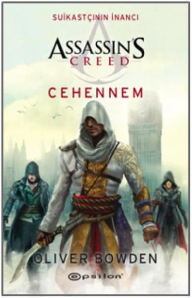 Assassins Creeds Suikastçının İnancı Cehennem Oliver Bowden