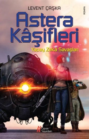 Astera Kaşifleri-Yapay Zeka Savaşları