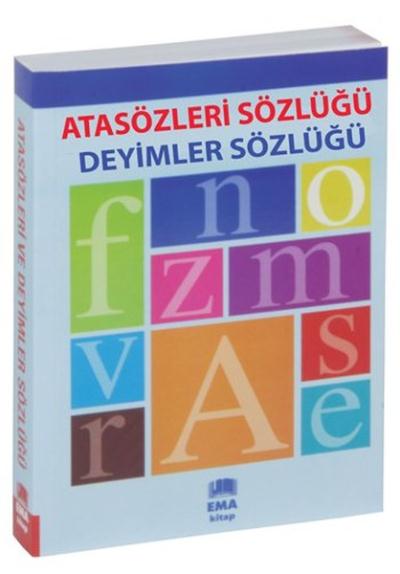 Atasözleri Sözlüğü - Deyimler Sözlüğü