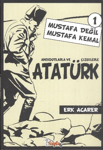 Atatürk-1: Mustafa Değil Mustafa Kemal %17 indirimli Erk Acarer