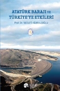 Atatürk Barajı ve Türkiyeye Etkileri