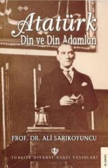 Atatürk, Din ve Din Adamları