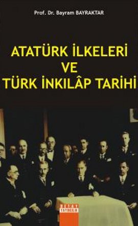 Atatürk İlkeleri ve Türk İnkılap Tarihi