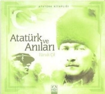 Atatürk Kitapları: Atatürk ve Anıları %17 indirimli