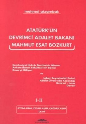 Atatürkün Devrimci Adalet Bakanı Mahmut E. Bozkurt %17 indirimli Mehme