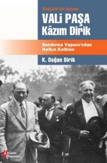 Vali Paşa Kazım Dirik-Bandırma Vapurundan Halkın %17 indirimli