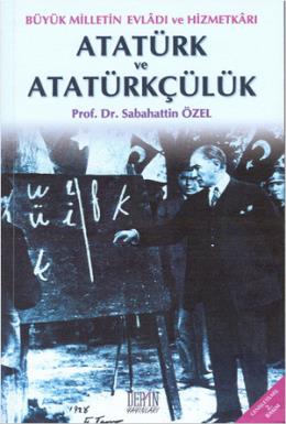 Atatürk ve Atatürkçülülk %17 indirimli Sabahattin Özel