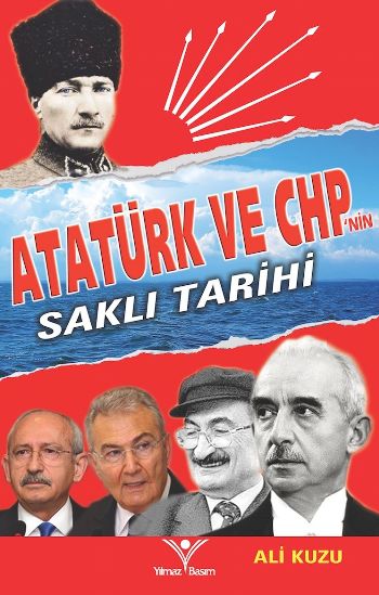 Atatürk ve Chpnin Saklı Tarihi