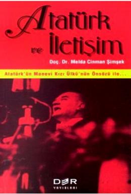 Atatürk ve İletişim Melda Cinman Şimşek