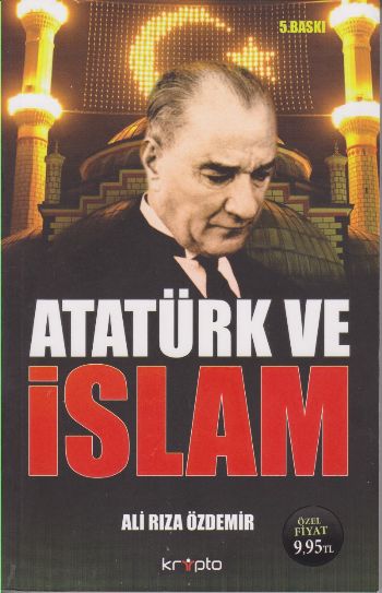 Atatürk ve İslam Ali Rıza Özdemir
