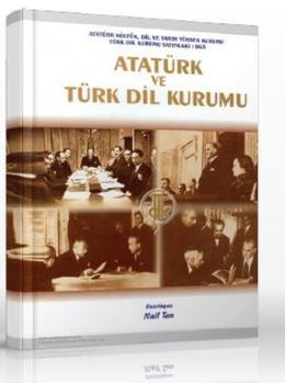 Atatürk ve Türk Dil Kurumu Nail Tan