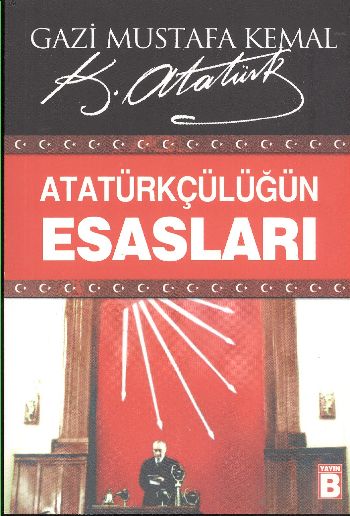 Atatürkçülüğün Esasları %17 indirimli