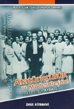 Atatürkçülük ve Modernleşme Ergün Aybars