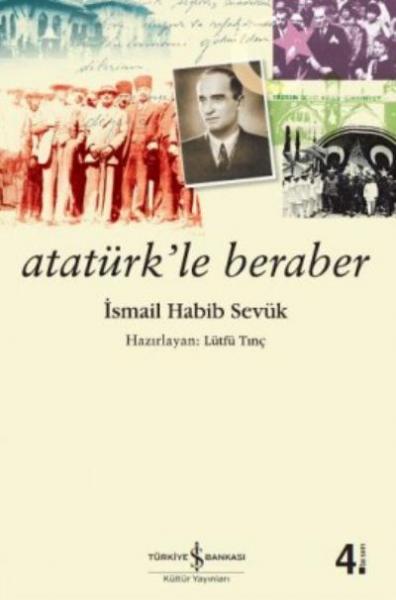 Atatürk'le Beraber