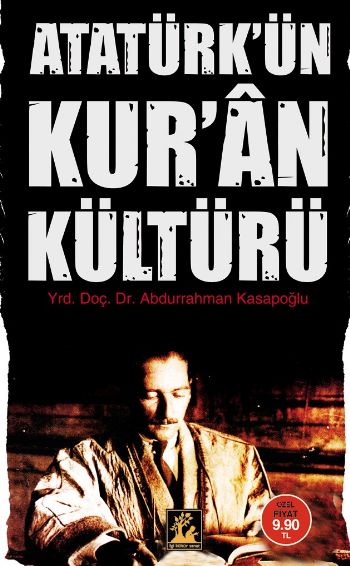 Atatürk'ün Kur'an Kültürü (Cep Boy) Abdurrahman Kasapoğlu