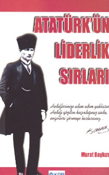 Atatürkün Liderlik Sırları %17 indirimli Murat Baykızı