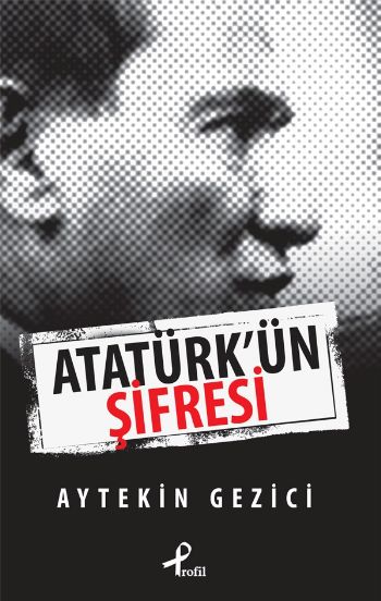 Atatürkün Şifresi %25 indirimli Aytekin Gezici