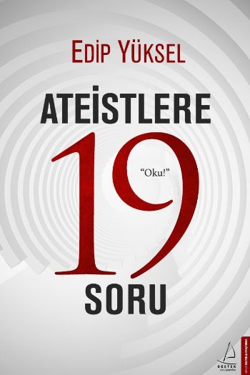 Ataistlere 19 Soru Edip Yüksel