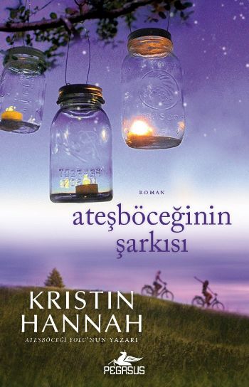 Ateşböceğinin Şarkısı %25 indirimli Kristin Hannah