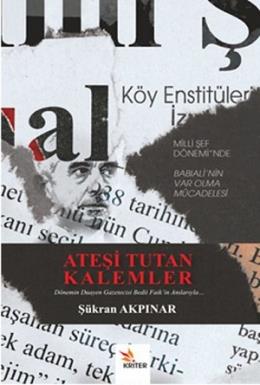 Ateşi Tutan Kalemler Şükran Akpınar