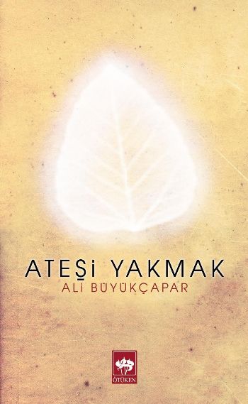 Ateşi Yakmak
