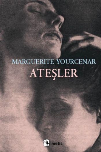 Ateşler %17 indirimli Marguerite Yourcenar