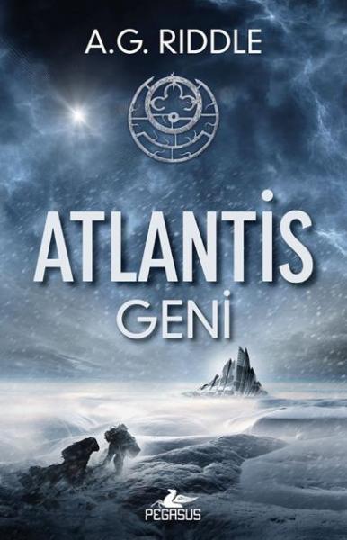 Kökenin Gizemi 1 - Atlantis Geni A. G. Riddle