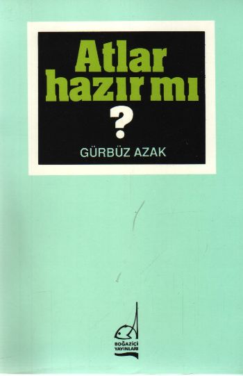 Atlar Hazır Mı?