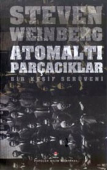 Atomaltı Parçacıklar Bir Keşif Serüveni (Cilti)