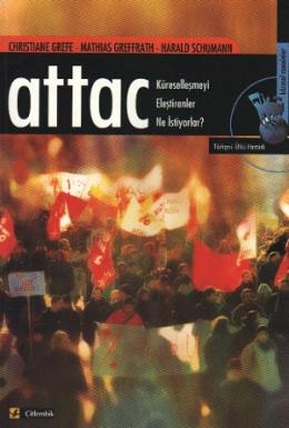 Attac (Küreselleşmeyi Eleştirenler Ne İstiyorlar?) %17 indirimli C.Gre