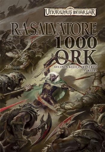 Avcının Kılıçları Serisi-1: 1000 Ork %17 indirimli R.A. Salvatore