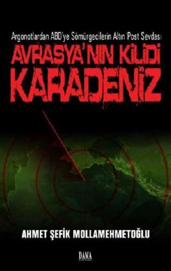 Avrasyanın Kilidi Karadeniz