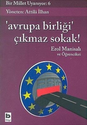 Avrupa Birliği Çıkmaz Soka Bir Millet Uyanıyor-6 %17 indirimli EROL MA