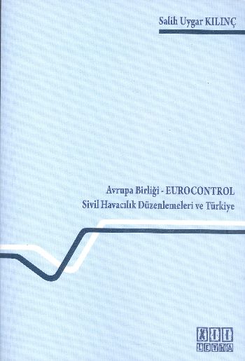 Avrupa Birliği Eurocontrol Sivil Havacılık İnsan Hakları Konvansiyonuna Katılımı