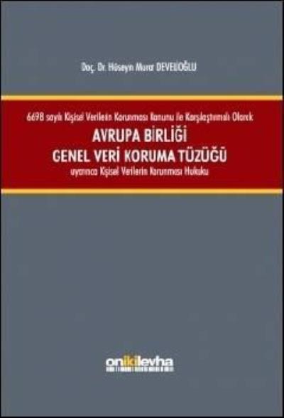 Avrupa Birliği Genel Veri Koruma Tüzüğü