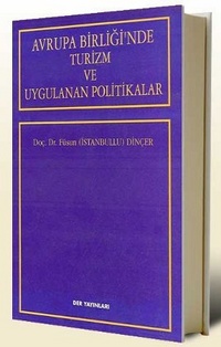 Avrupa Birliği’nde Turizm ve Uygulanan Politikalar