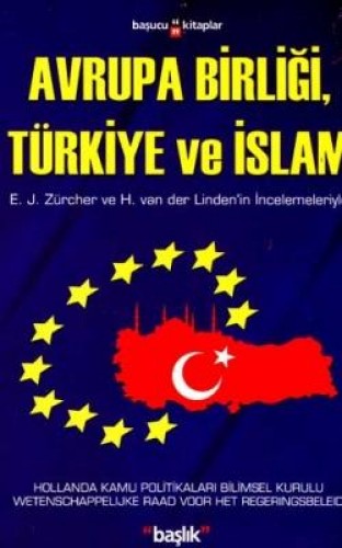 Avrupa Birliği,Türkiye ve İslam %17 indirimli