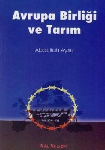 Avrupa Birliği ve Tarım %17 indirimli Abdullah Aysu