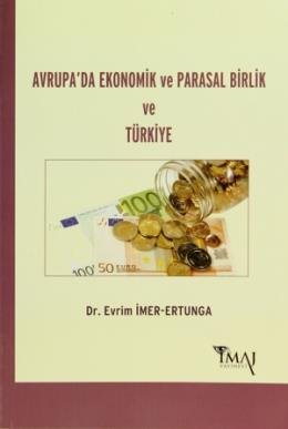 Avrupa’da Ekonomik ve Parasal Birlik ve Türkiye