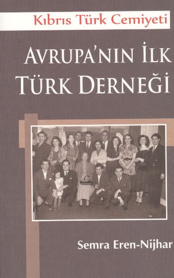 Avrupanın İlk Türk Derneği %17 indirimli Semra Eren-Nijhar