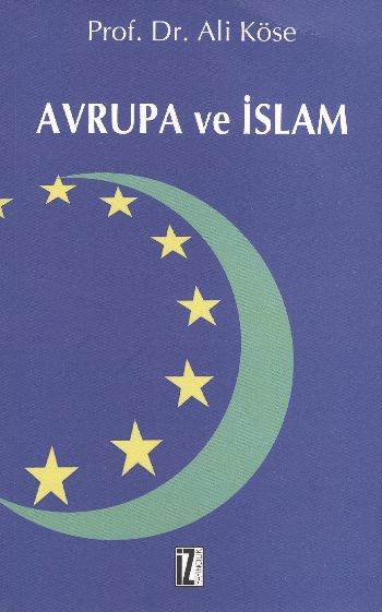 Avrupa ve İslam (A.Köse) %17 indirimli Ali Köse