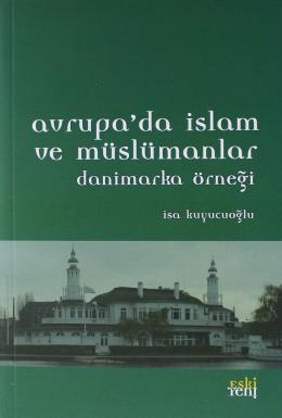 Avrupa'da İslam ve Müslümanlar Danimarka Örneği