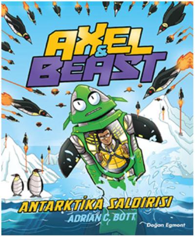 Axel ve Beast - Antartika Saldırısı Adrian C. Bott