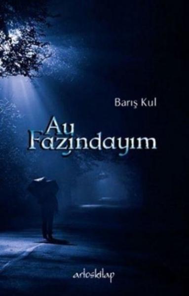 Ay Fazındayım Barış Kul