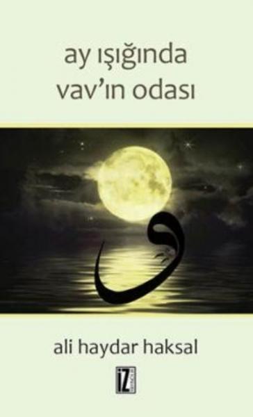 Ay Işığında Vav'ın Odası Ali Haydar Haksal