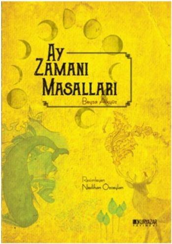 Ay Zamanı Masalları Beyza Akyüz