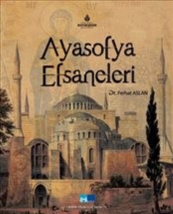 Ayasofya Efsaneleri