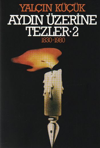 Aydın Üzerine Tezler 1830-1980 2. Kitap
